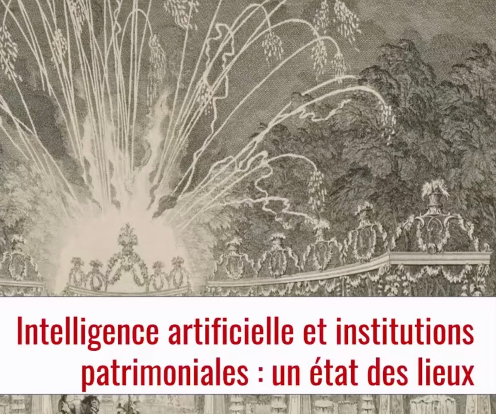 Intelligence artificielle et institutions patrimoniales : un état des&nbsp;lieux